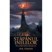 Stapanul Inelelor, volumul 3. Intoarcerea Regelui de J.R.R. Tolkien