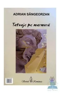 Tatuaje pe marmura de Adrian Sangeorzan