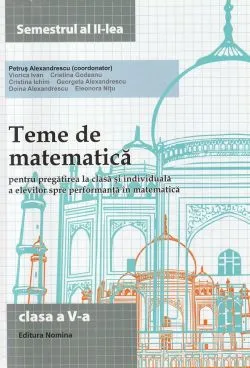Teme De Matematica Cls 5 Sem.2 de Petrus Alexandrescu