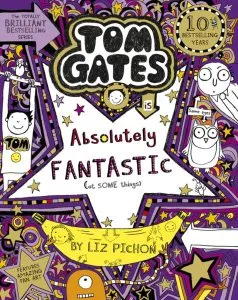 Tom Gates 5: Tom Gates is Absolutely Fantastic (at some things) de Liz Pichon