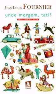 Unde mergem, tati? de Jean-Louis Fournier