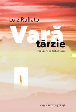 Vară târzie de Luiz Ruffato