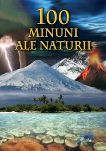 100 de Minuni ale naturii de Bertil Vagner