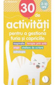 30 de activitati pentru a gestiona furia si capriciile