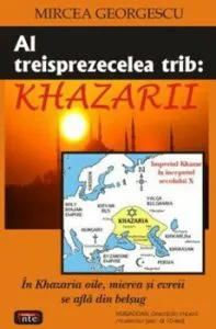Al treisprezecelea trib: Khazarii de Mircea Georgescu