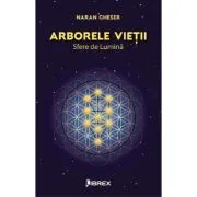 Arborele vietii. Sfere de lumina de Naran Gheser