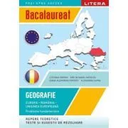 Bacalaureat. Geografie. Europa, Romania, Uniunea europeana. Probleme fundamentale. Clasa a 12-a de Stefania Omrani