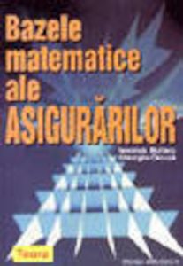 Bazele matematice ale asigurarilor