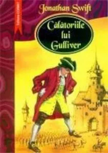 Calatoriile lui Gulliver de Jonathan Swift