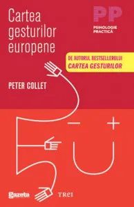 Cartea gesturilor europene - GSP de Peter Collett