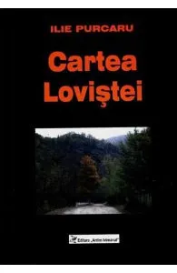 Cartea lovistei de Ilie Purcaru
