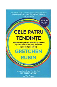 Cele patru tendințe: profilurile de personalitate esențiale care îți arată cum să faci viața mai bună (pe a ta și pe a altora)