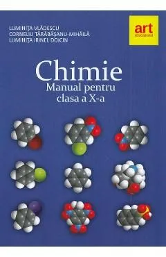Chimie - Clasa 10 - Manual de Corneliu Tarabasanu-Mihaila
