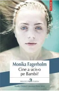 Cine a ucis-o pe Bambi? de Monika Fagerholm