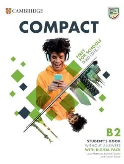Compact First For Schools B2 First Student's Book without Answers with Digital Pack de Frances Treloar
