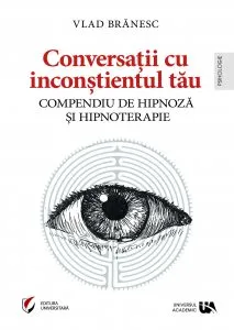 Conversatii cu inconstientul tau de Vlad Branesc