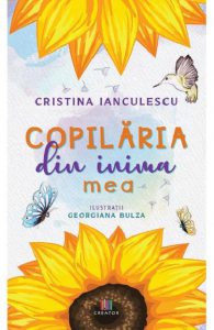 Copilaria din inima mea