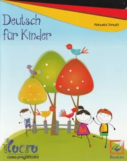 Deutsch Fur Kinder Caiet Clasa Pregatitoare