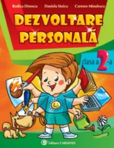 Dezvoltare personala. Clasa a II-a de Daniela Stoica