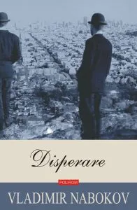 Disperare de Vladimir Nabokov