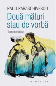 Doua maturi stau de vorba. Scene romanesti
