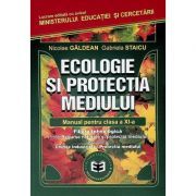 Ecologie si protectia mediului. Manual pentru clasa a 11-a