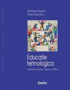 Educatie tehnologica. Manual pentru clasa a VIII-a