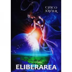 Eliberarea de Chico Xavier