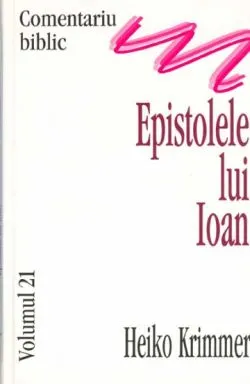 Epistolele lui Ioan de Heiko Krimmer