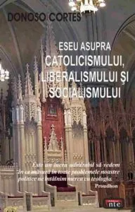Eseu asupra catolicismului, liberalismului si socialismului