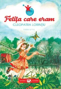 Fetita care eram de Cleopatra Lorintiu