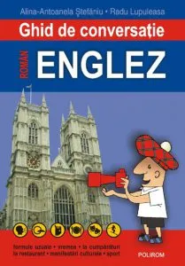 Ghid de conversatie roman-englez de Radu Lupuleasa