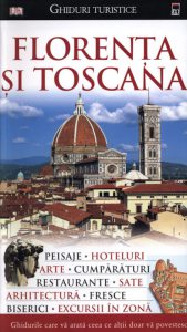 Ghid turistic - Florenta si Toscana