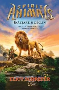 Inaltare si declin. Spirite animale de Eliot Schrefer