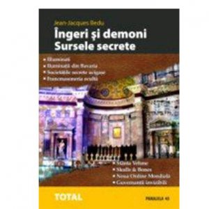 Ingeri si demoni. Sursele secrete