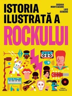 Istoria ilustrată a rockului de Susana Monteagudo