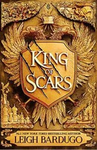 King of Scars. King of Scars #1 de Leigh Bardugo