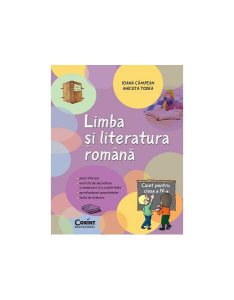 Limba şi literatura română. Caiet pentru clasa a IV-a