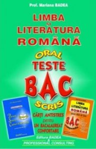 Limba si literatura romana. Teste BAC - oral, scris