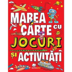 Marea carte cu jocuri si activitati
