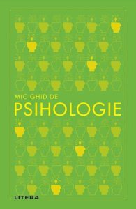Mic ghid de psihologie