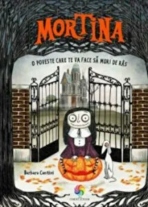 Mortina. O poveste care te va face sa mori de ras de Barbara Cantini