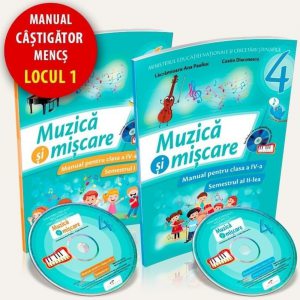 Muzica si miscare. Manual pentru clasa a IV-a