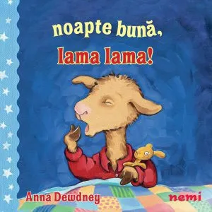 Noapte bună, Lama Lama! de Anna Dewdney