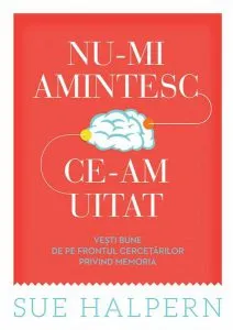 Nu-mi amintesc ce-am uitat de Sue Halpern