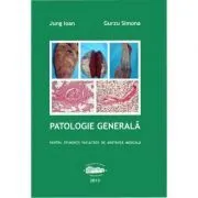 Patologie generala pentru AMG de Simona Gurzu