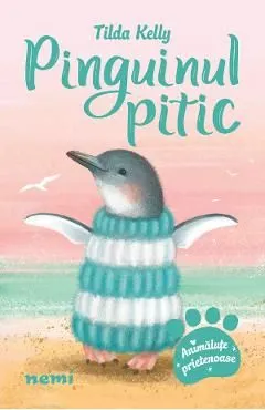 Pinguinul pitic de Tilda Kelly