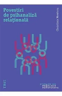 Povestiri de psihanaliza relationala de Christina Moutsou