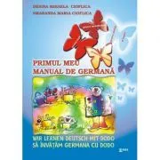 Primul meu manual de germana. Sa invatam germana cu Dodo de Desina Mihaela Cioflica