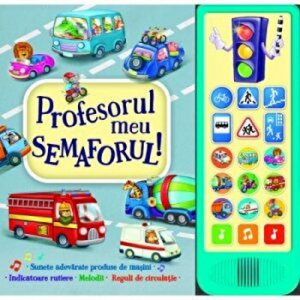 Profesorul meu semaforul! Sunete adevarate produse de masini